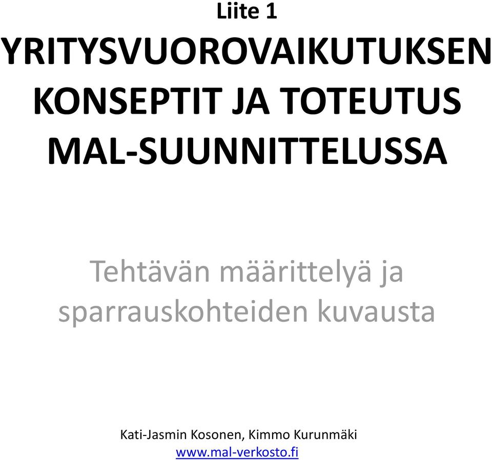 määrittelyä ja sparrauskohteiden kuvausta