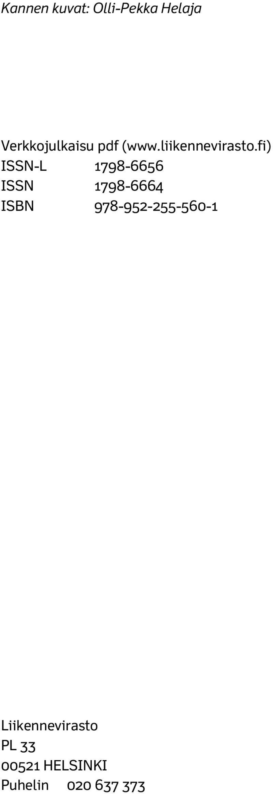 fi) ISSN-L 1798-6656 ISSN 1798-6664 ISBN
