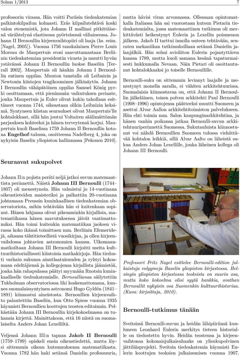 [Nagel, 2005]).