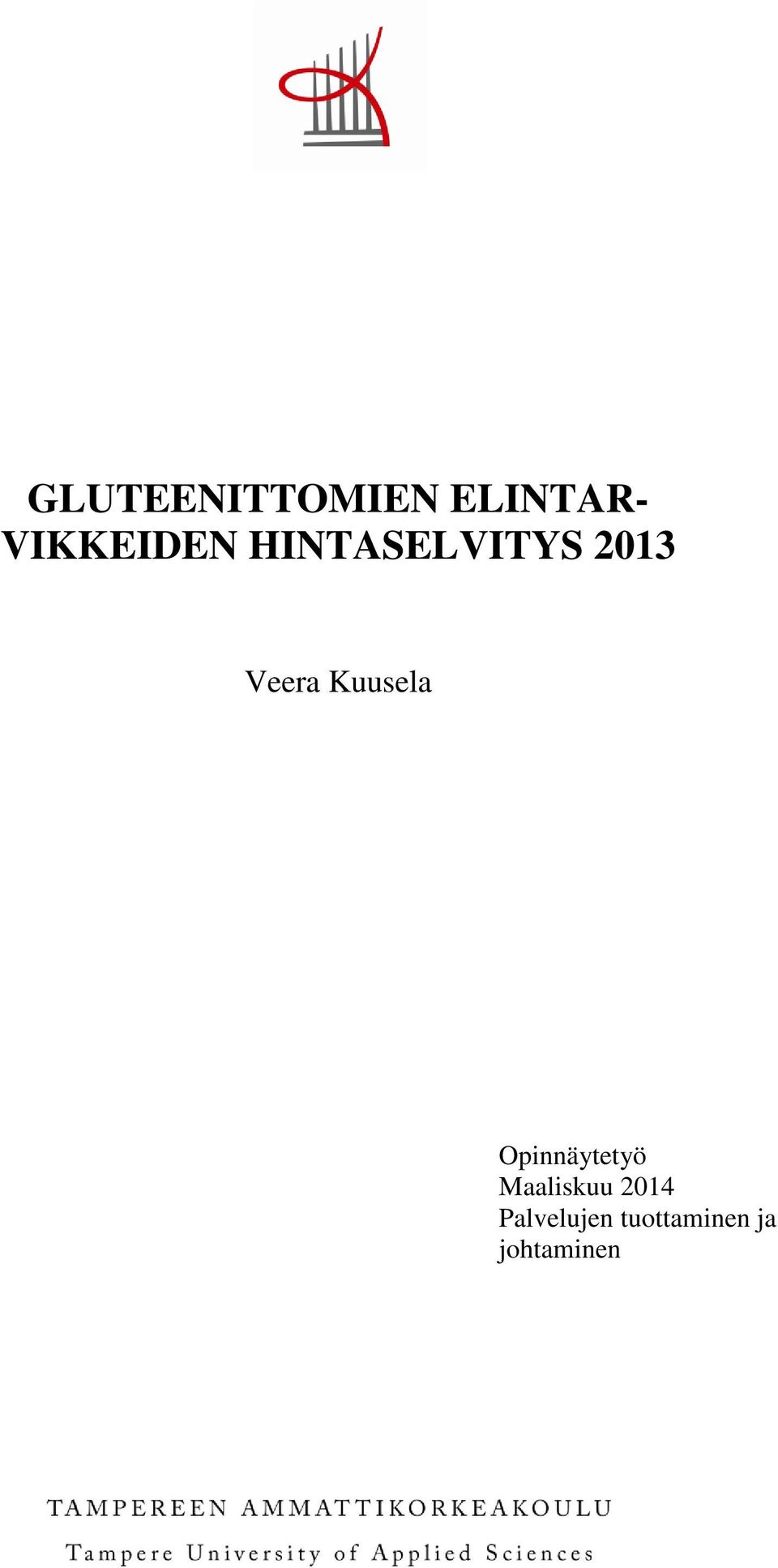 Veera Kuusela Opinnäytetyö
