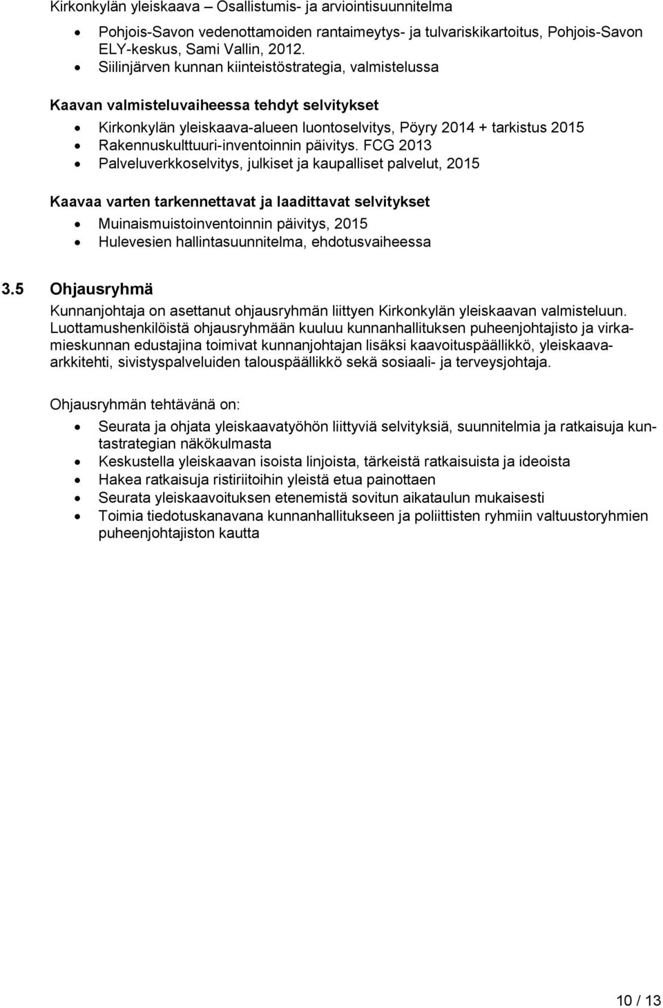 Rakennuskulttuuri-inventoinnin päivitys.