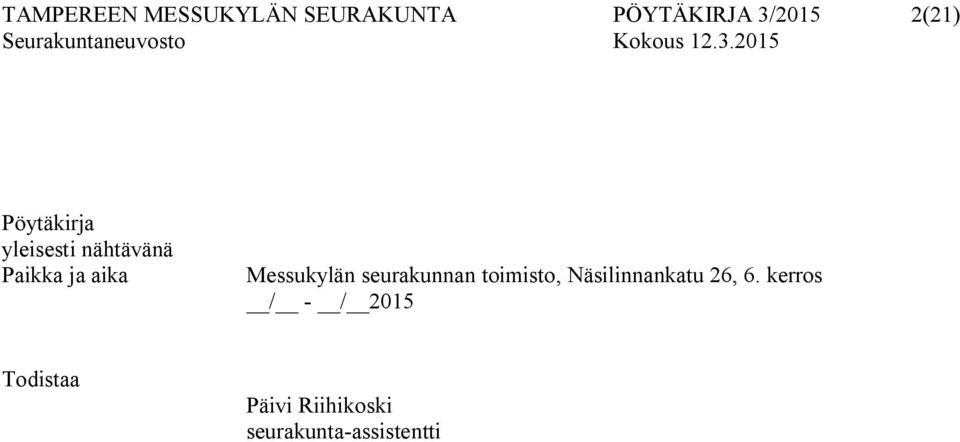 Messukylän seurakunnan toimisto, Näsilinnankatu 26, 6.