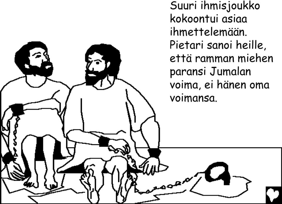 Pietari sanoi heille, että ramman