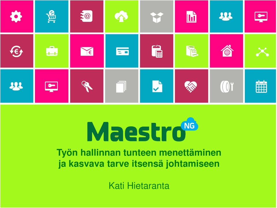 ja kasvava tarve