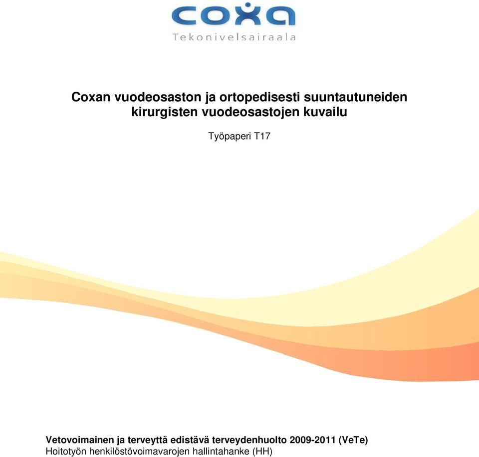 Vetovoimainen ja terveyttä edistävä terveydenhuolto