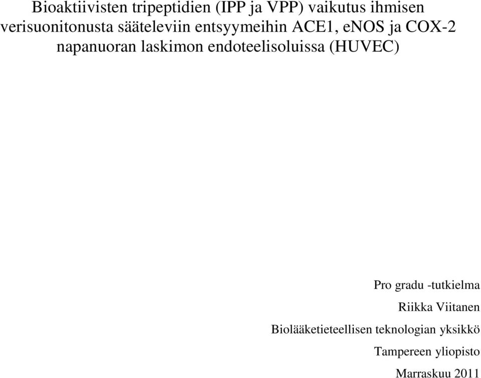 napanuoran laskimon endoteelisoluissa (HUVEC) Pro gradu -tutkielma