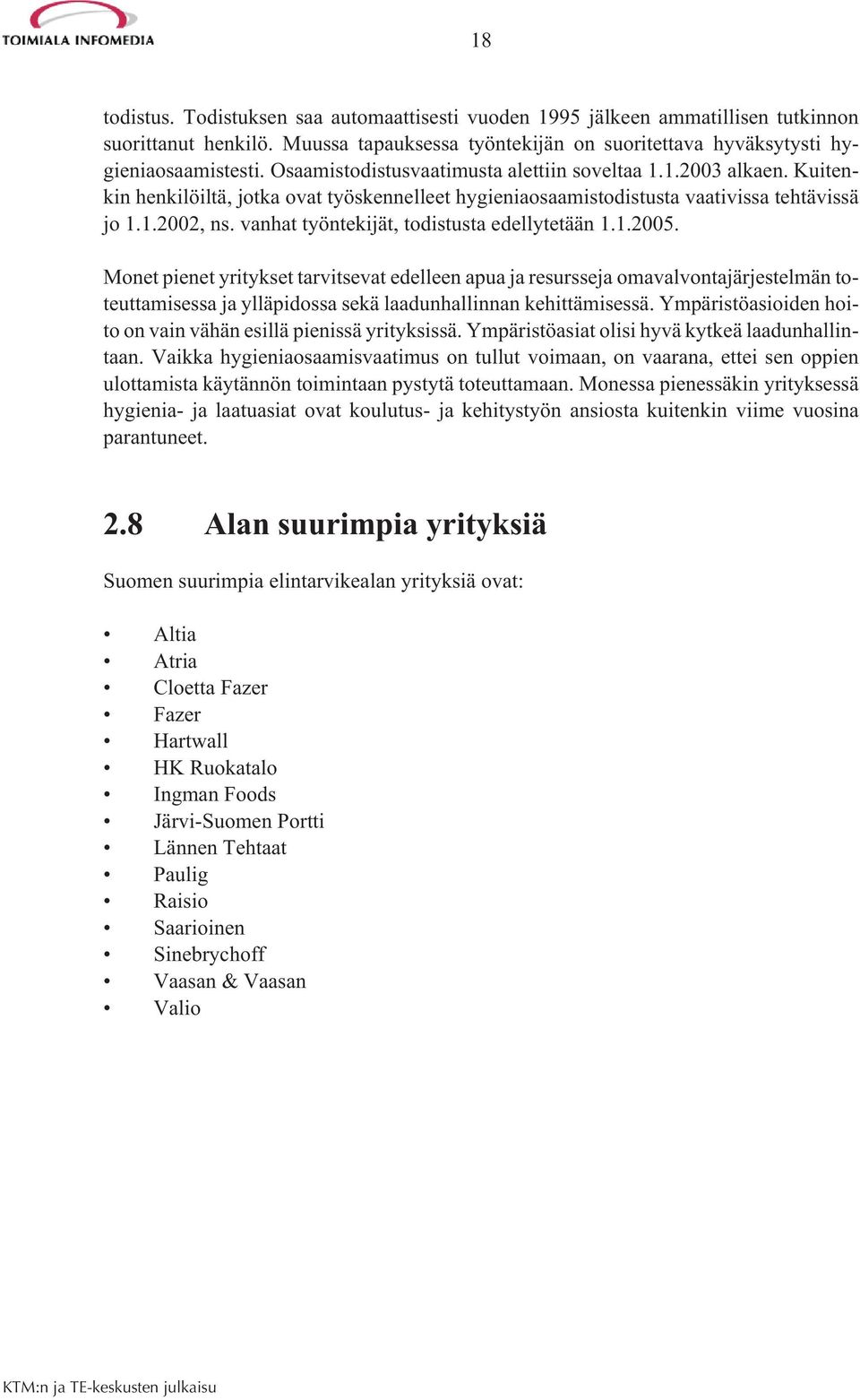 vanhat työntekijät, todistusta edellytetään 1.1.2005.