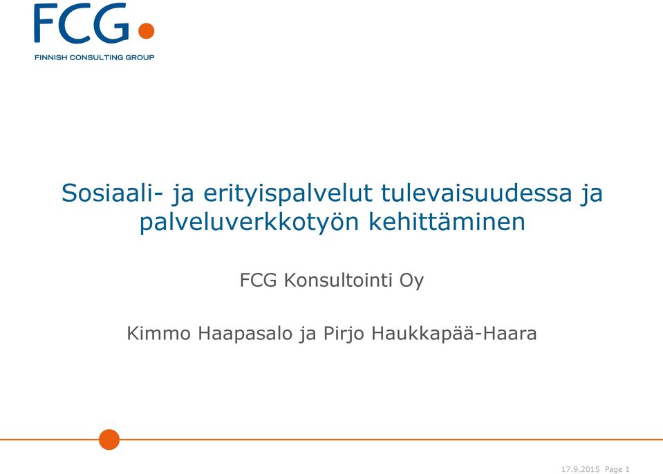 kehittäminen FCG Konsultointi Oy Kimmo