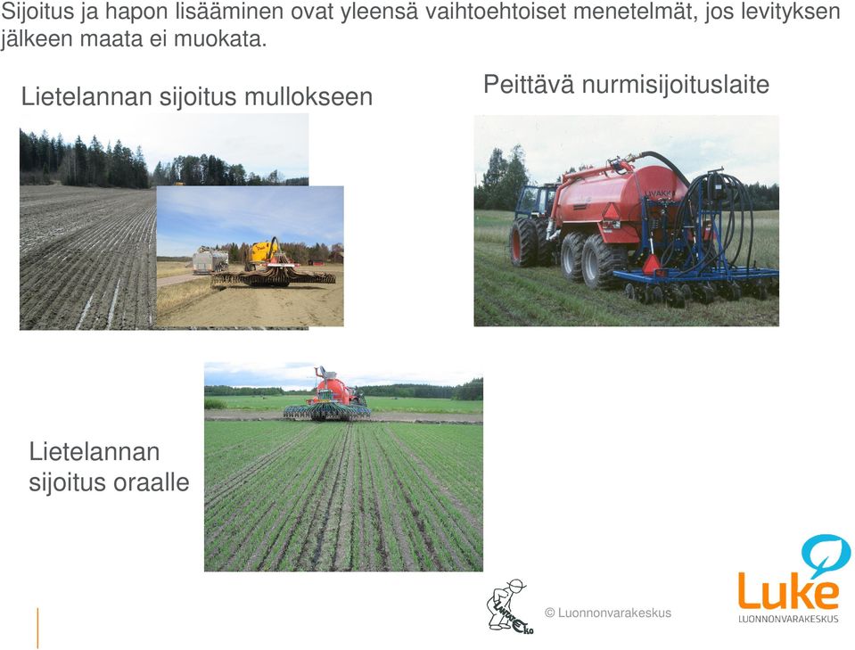 maata ei muokata.