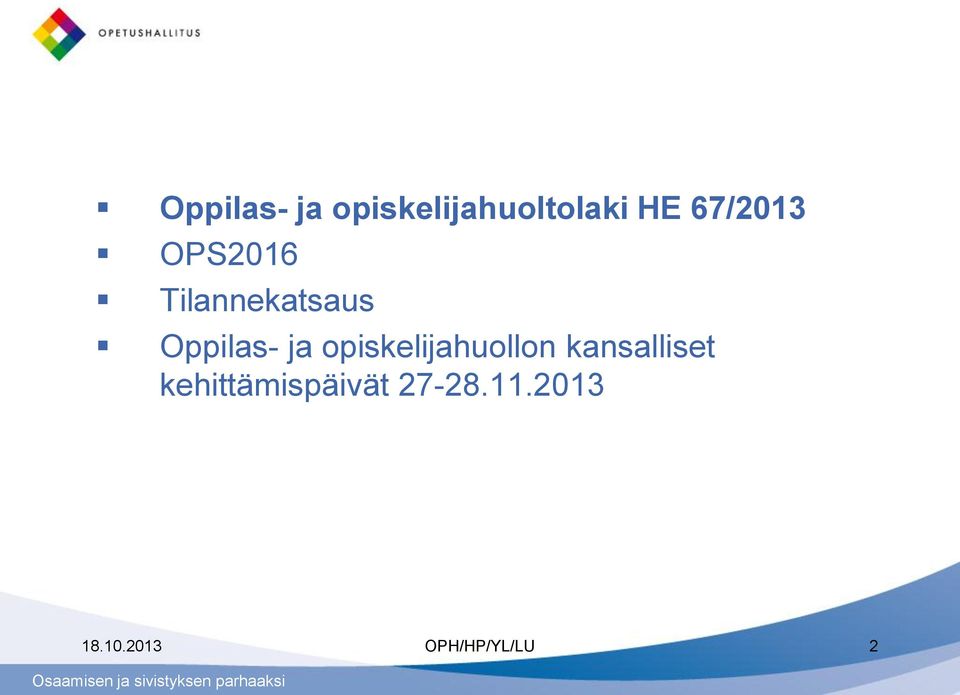 ja opiskelijahuollon kansalliset