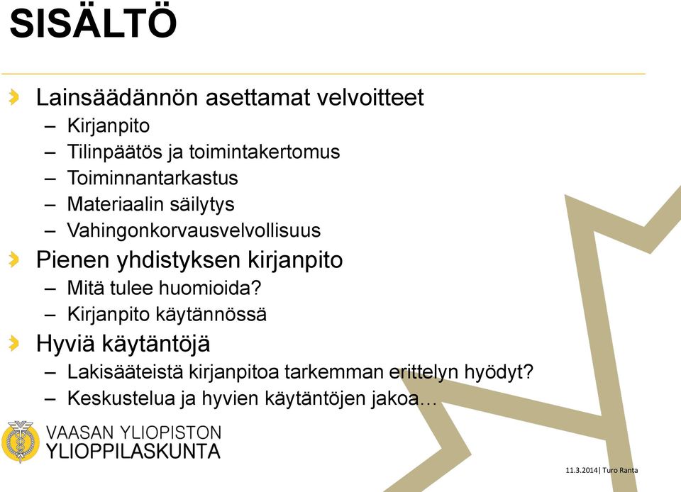 Pienen yhdistyksen kirjanpito Mitä tulee huomioida?