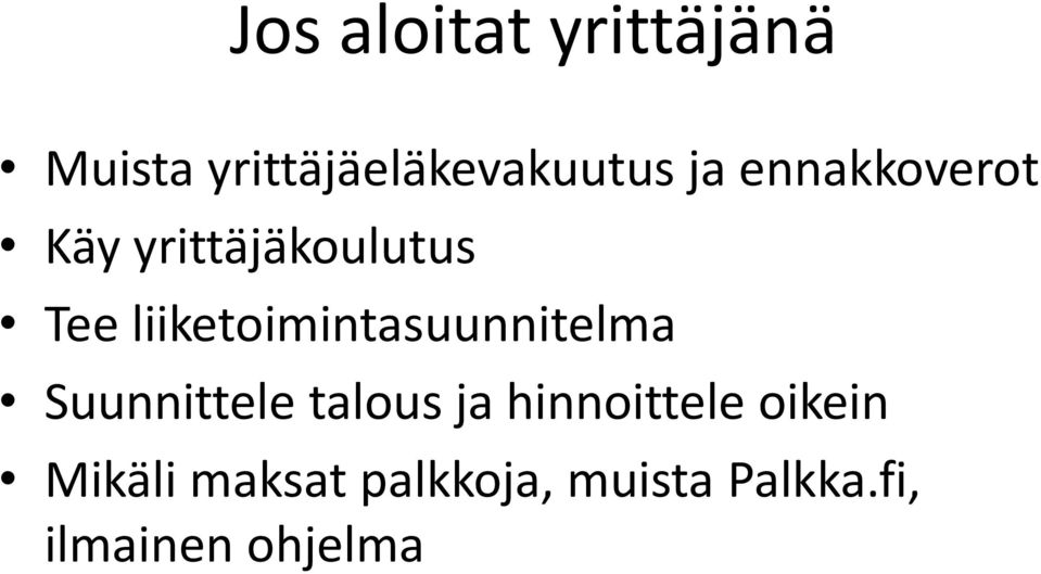 liiketoimintasuunnitelma Suunnittele talous ja