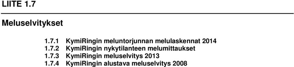 1 KymiRingin meluntorjunnan melulaskennat 2014 1.7.