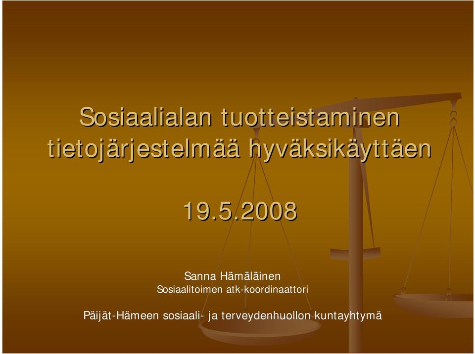 2008 Sanna Hämäläinen Sosiaalitoimen