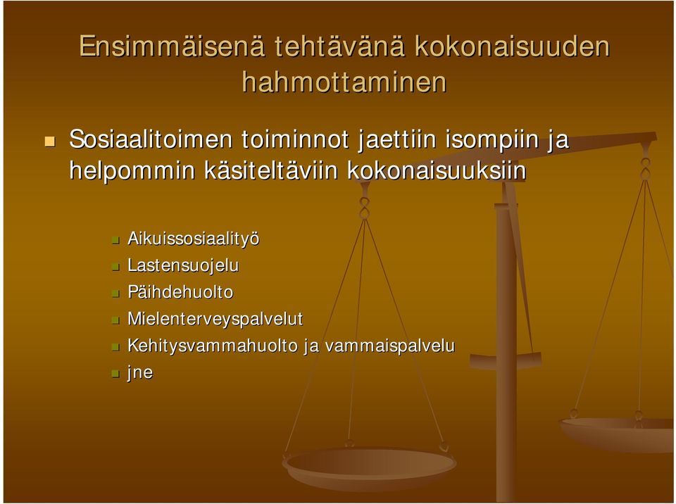 käsiteltk siteltäviin kokonaisuuksiin Aikuissosiaalityö