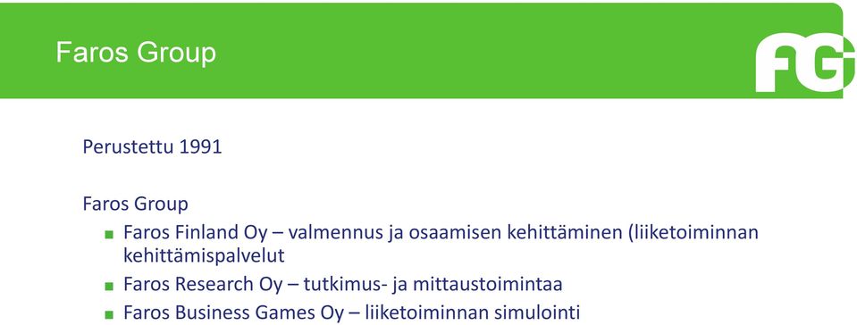 kehittämispalvelut Faros Research Oy tutkimus- ja