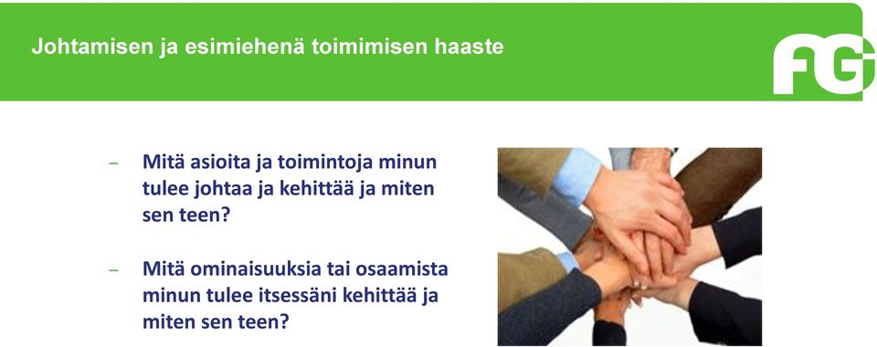 kehittää ja miten sen teen?