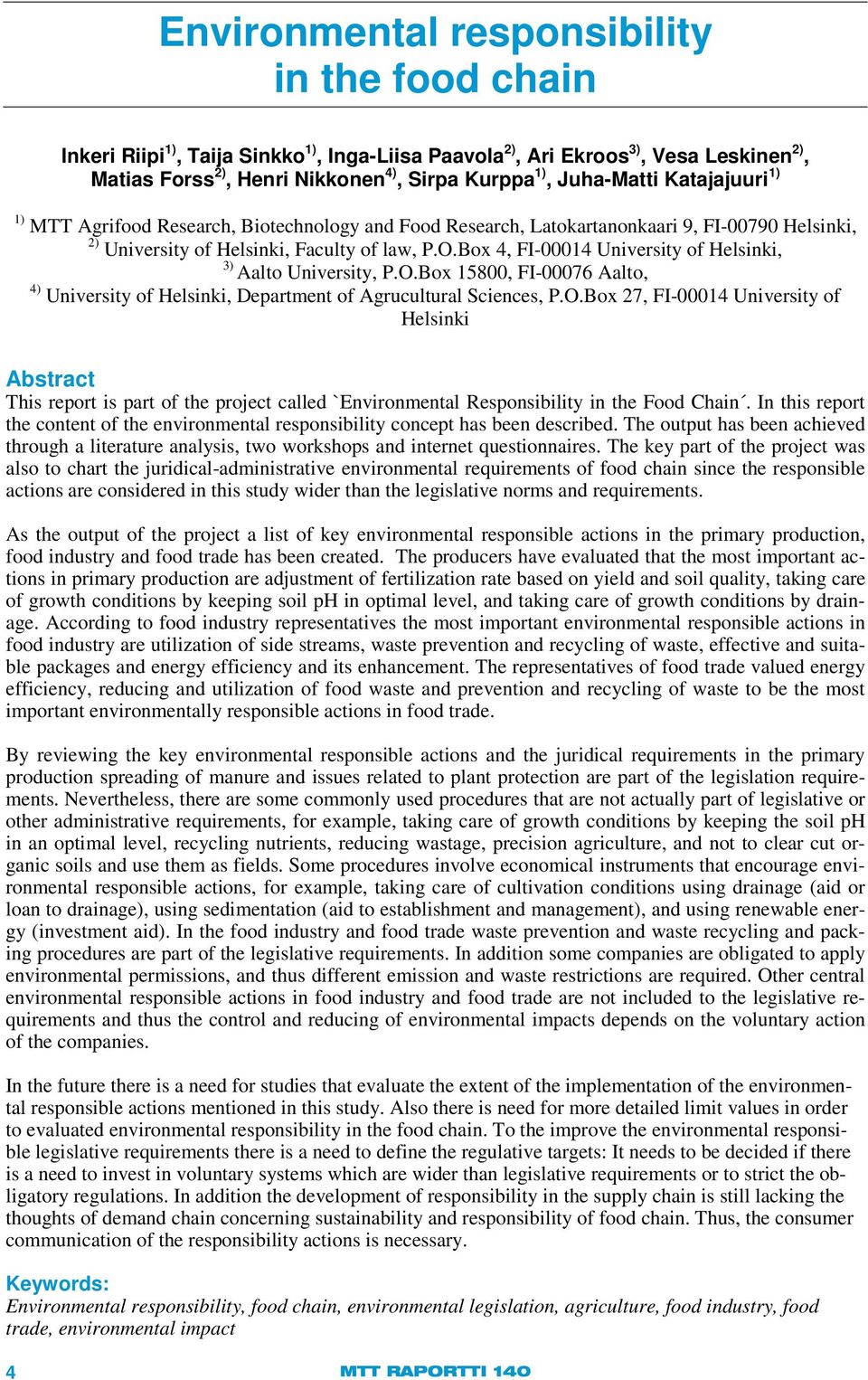 Box 4, FI-00014 University of Helsinki, 3) Aalto University, P.O.