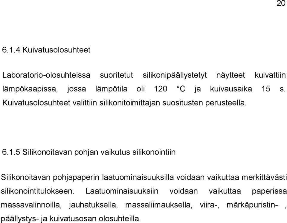 ja kuivausaika 15