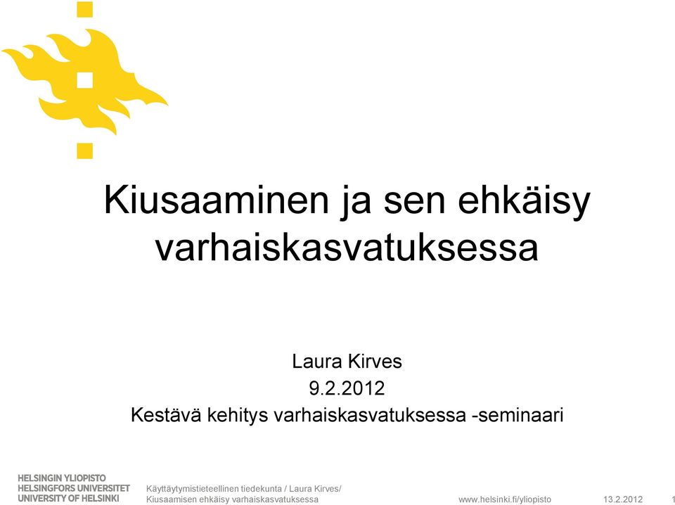 2012 Kestävä kehitys varhaiskasvatuksessa -seminaari