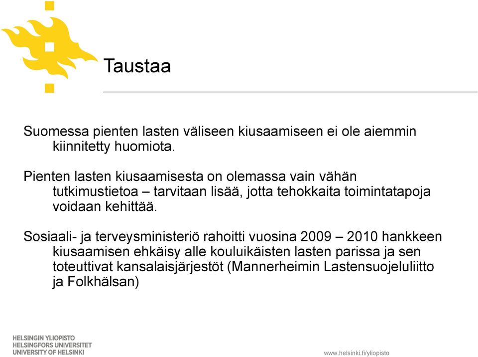 toimintatapoja voidaan kehittää.