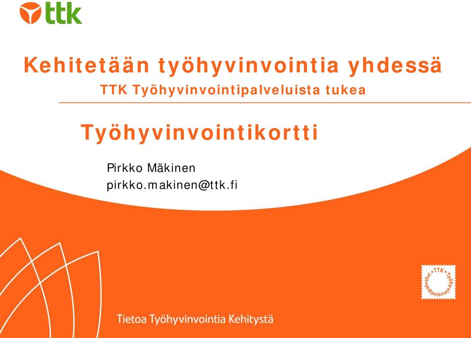 Työhyvinvointipalveluista tukea