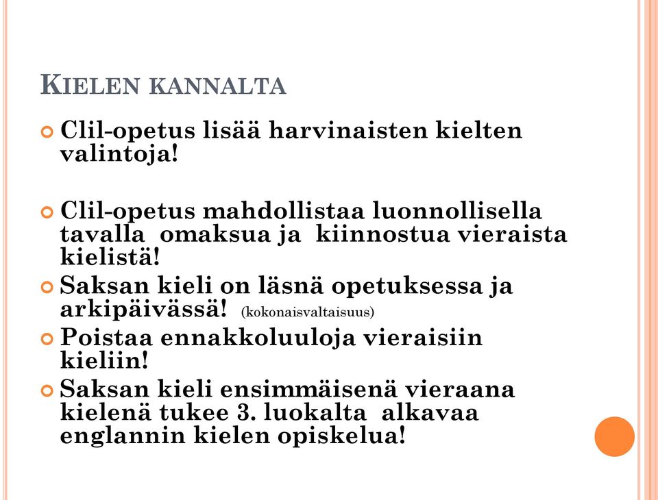 Saksan kieli on läsnä opetuksessa ja arkipäivässä!