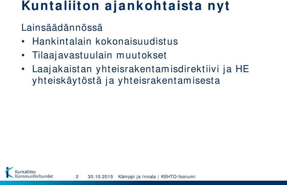 muutokset Laajakaistan