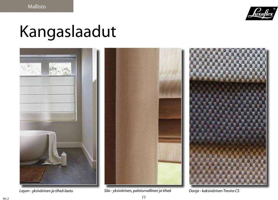yksivärinen, paloturvallinen ja