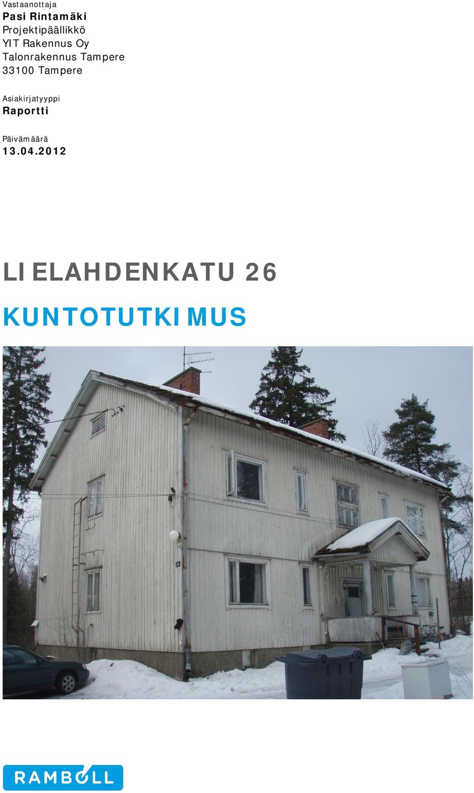 Talonrakennus Tampere 33100 Tampere