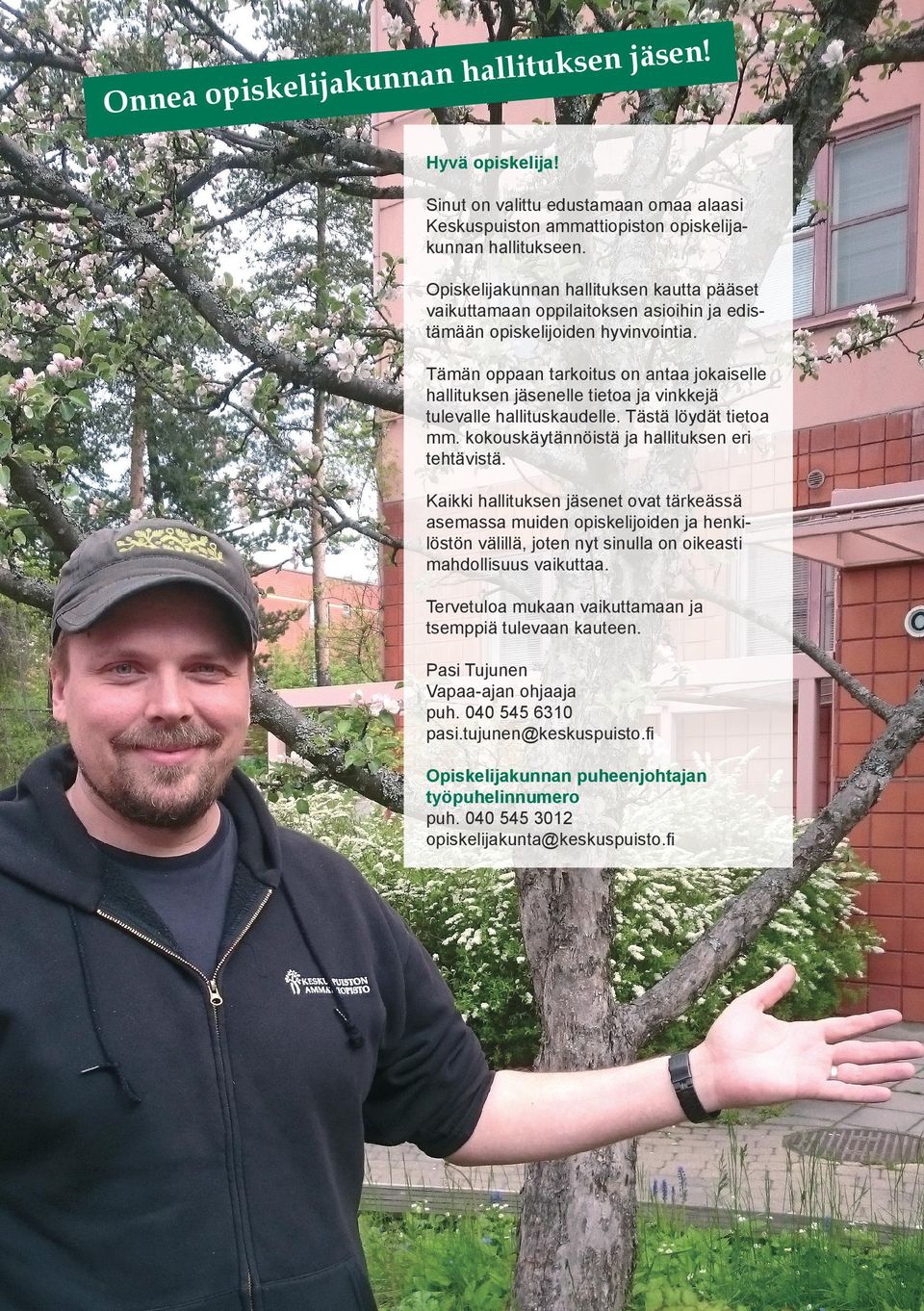 Tämän oppaan tarkoitus on antaa jokaiselle hallituksen jäsenelle tietoa ja vinkkejä tulevalle hallituskaudelle. Tästä löydät tietoa mm. kokouskäytännöistä ja hallituksen eri tehtävistä.