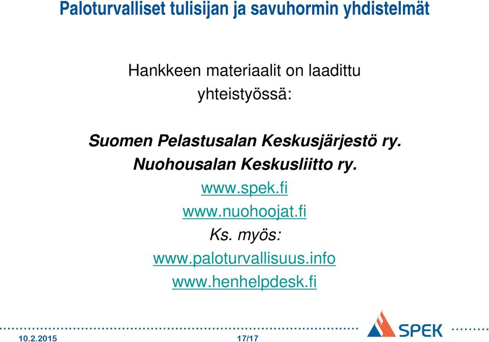 Nuohousalan Keskusliitto ry. www.spek.fi www.