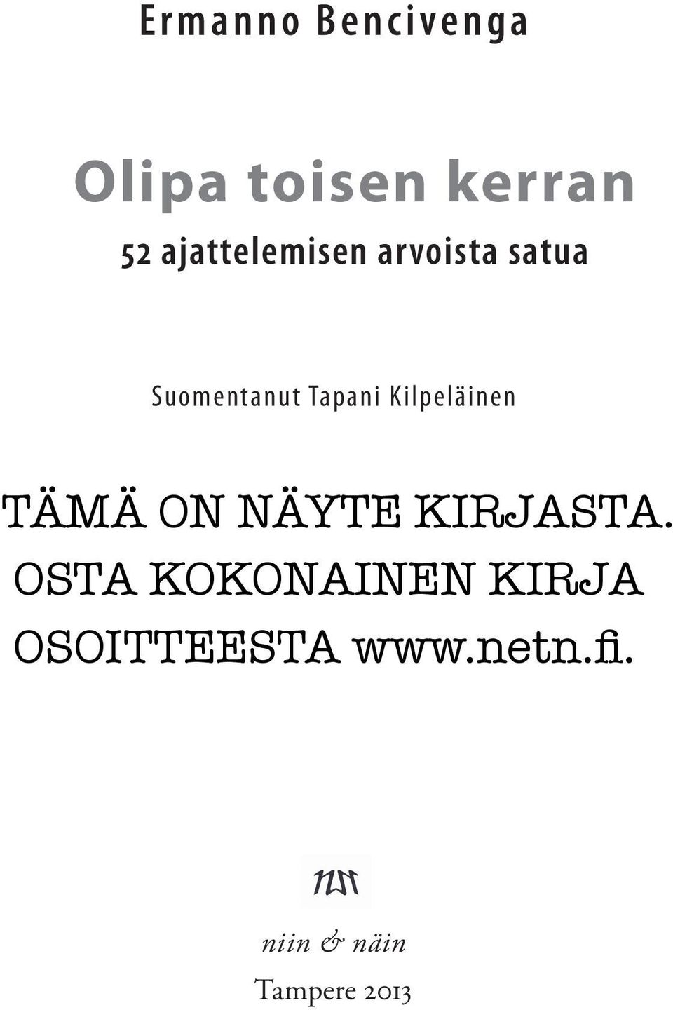 Kilpeläinen TÄMÄ ON NÄYTE KIRJASTA.