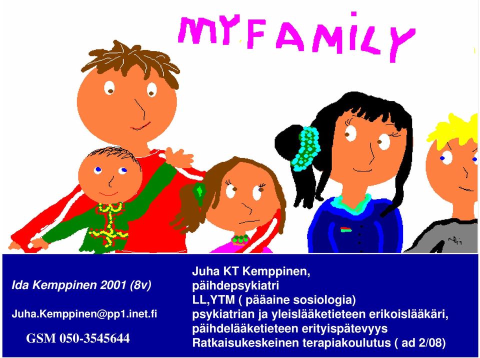 pääaine sosiologia) psykiatrian ja yleislääketieteen