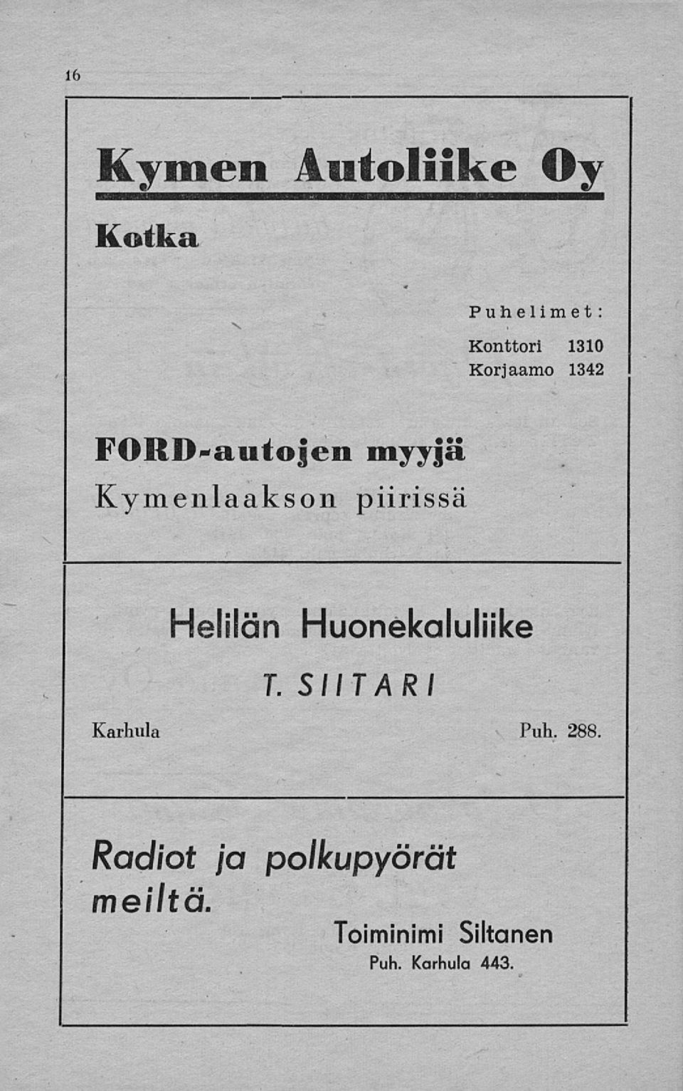 Helilän Huonekaluliike T. SIITÄRI Karhula Puh. 288.