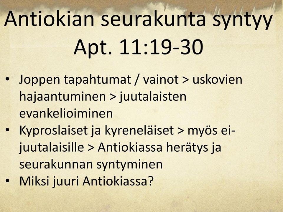 juutalaisten evankelioiminen Kyproslaiset ja kyreneläiset >
