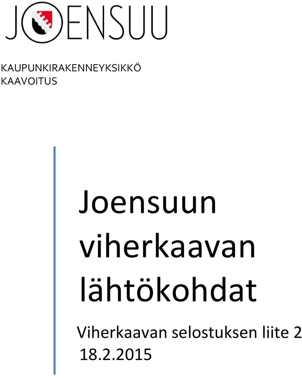 viherkaavan lähtökohdat