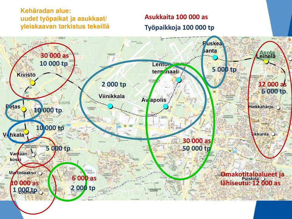 000 tp 10 000 tp 5 000 tp 30 000 as 50 000 tp 5 000 tp Leinelä 12 000 as 6