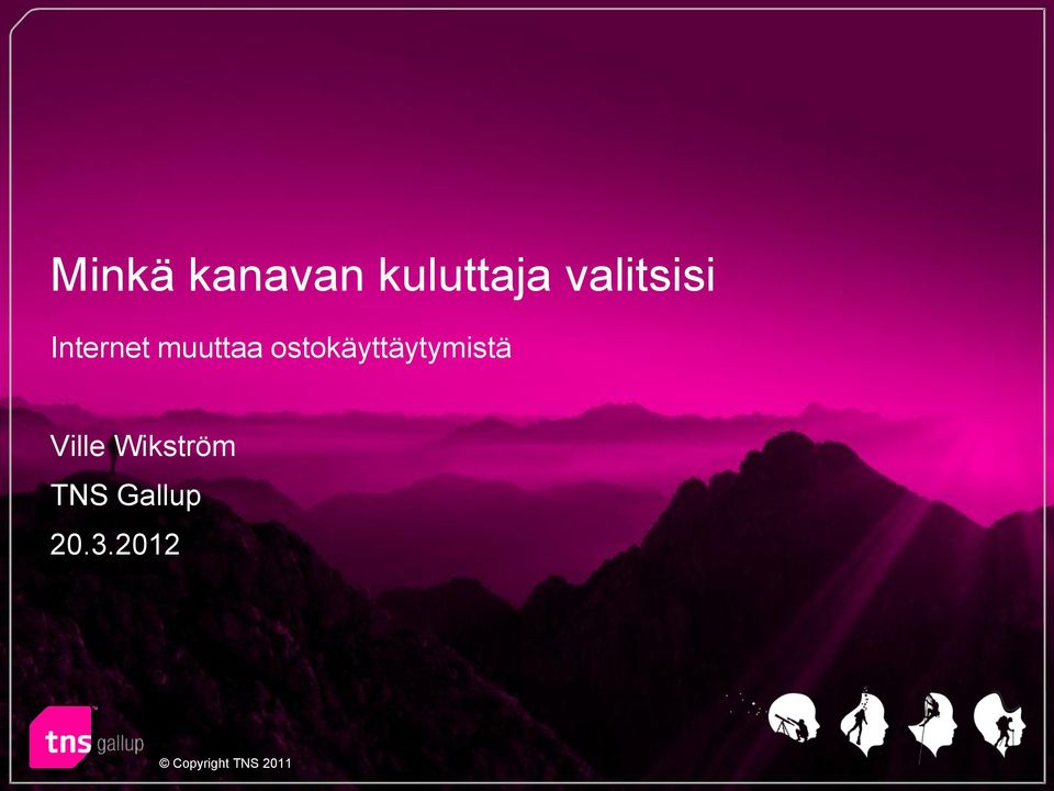 muuttaa ostokäyttäytymistä Ville