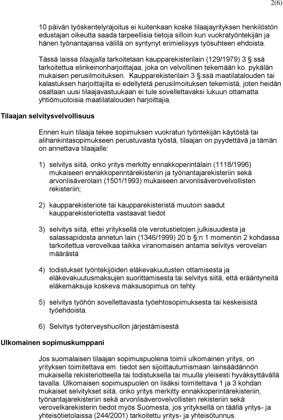 pykälän mukaisen perusilmoituksen.