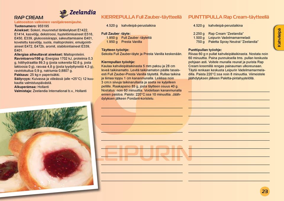 suola, maitoproteiini, emulgointiaineet E472, E472b, aromit, stabilointiaineet E339, E401. Allergiaa aiheuttavat ainekset: Maitoproteiini.