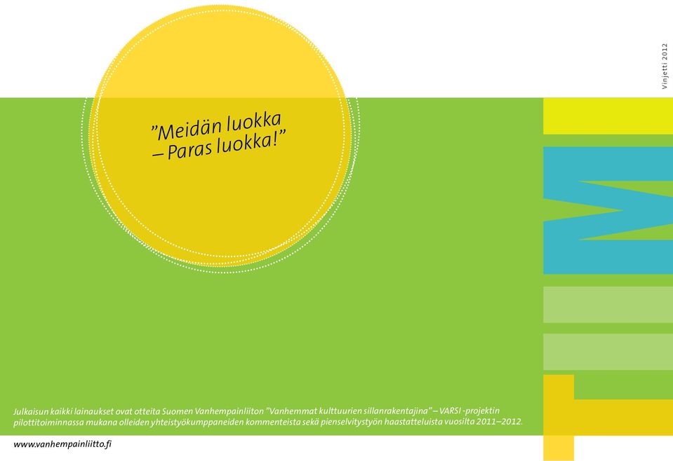 kulttuurien sillanrakentajina VARSI -projektin pilottitoiminnassa mukana