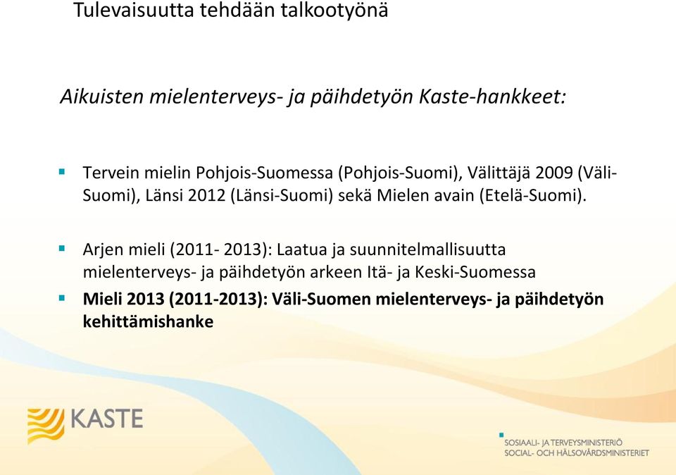 avain (Etelä-Suomi).