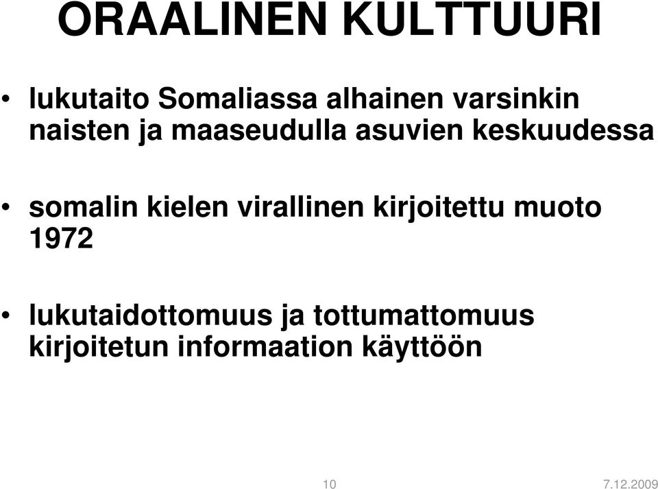 somalin kielen virallinen kirjoitettu muoto 1972