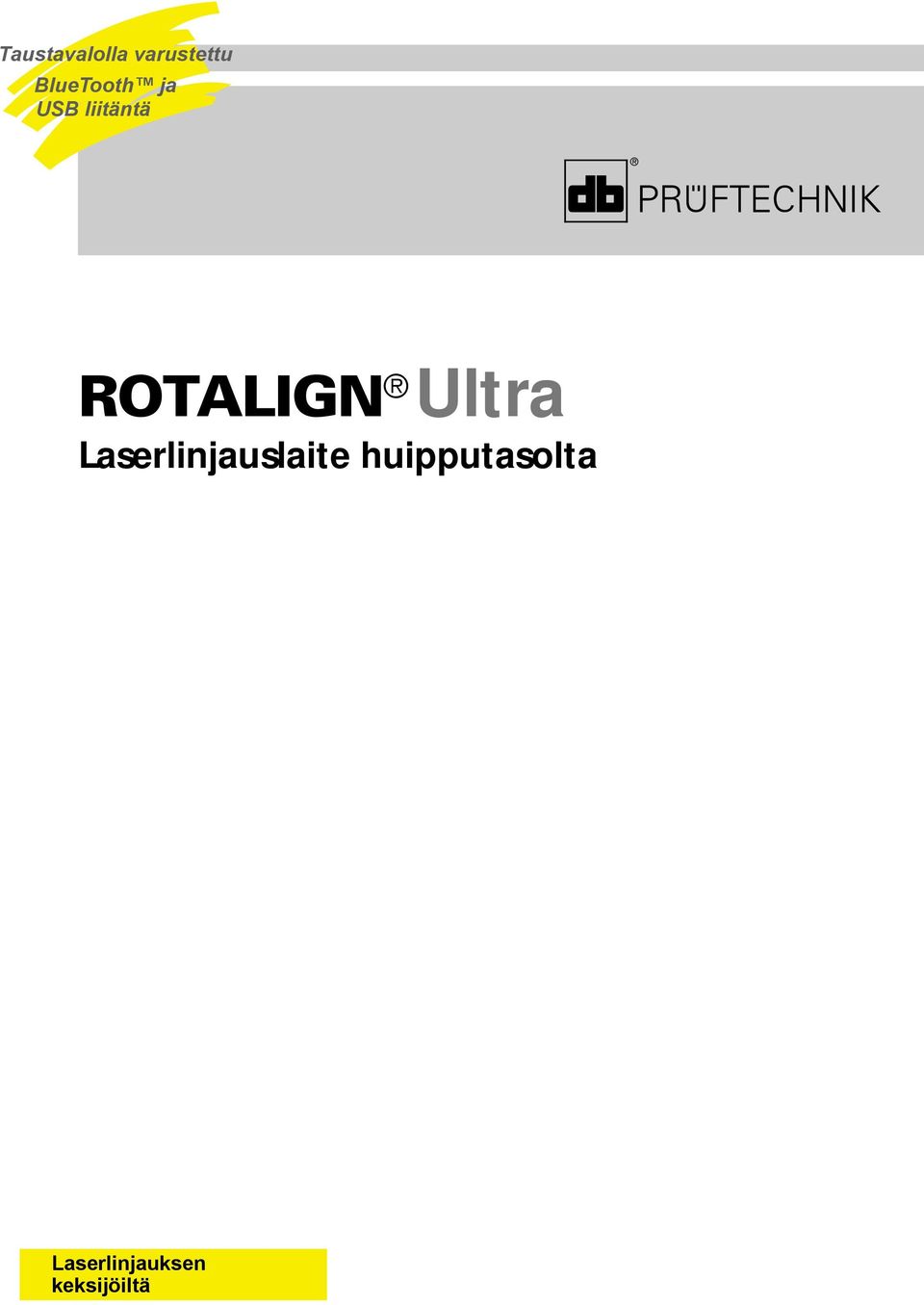ROTALIGN Ultra