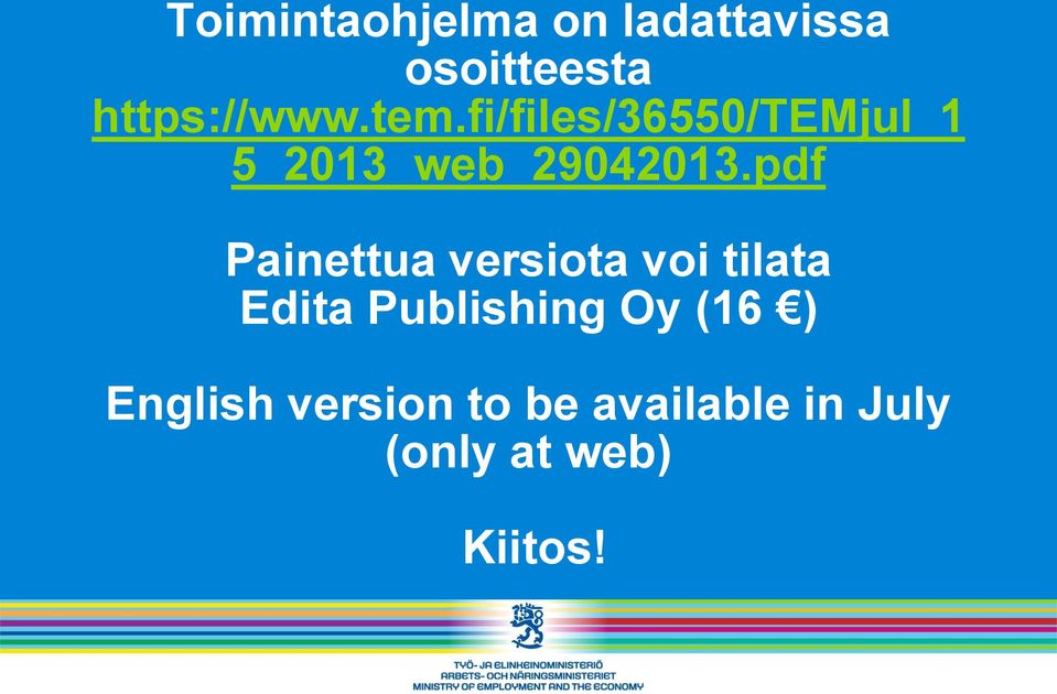 pdf Painettua versiota voi tilata Edita Publishing Oy