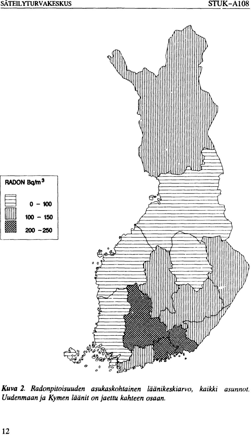 Radonpitoisuuden asukaskohtainen