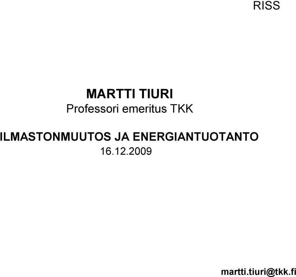 ILMASTONMUUTOS JA