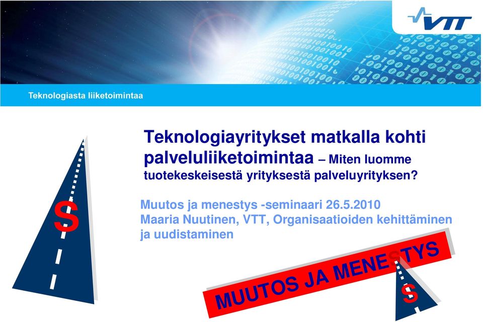 S Muutos ja menestys -seminaari 26.5.