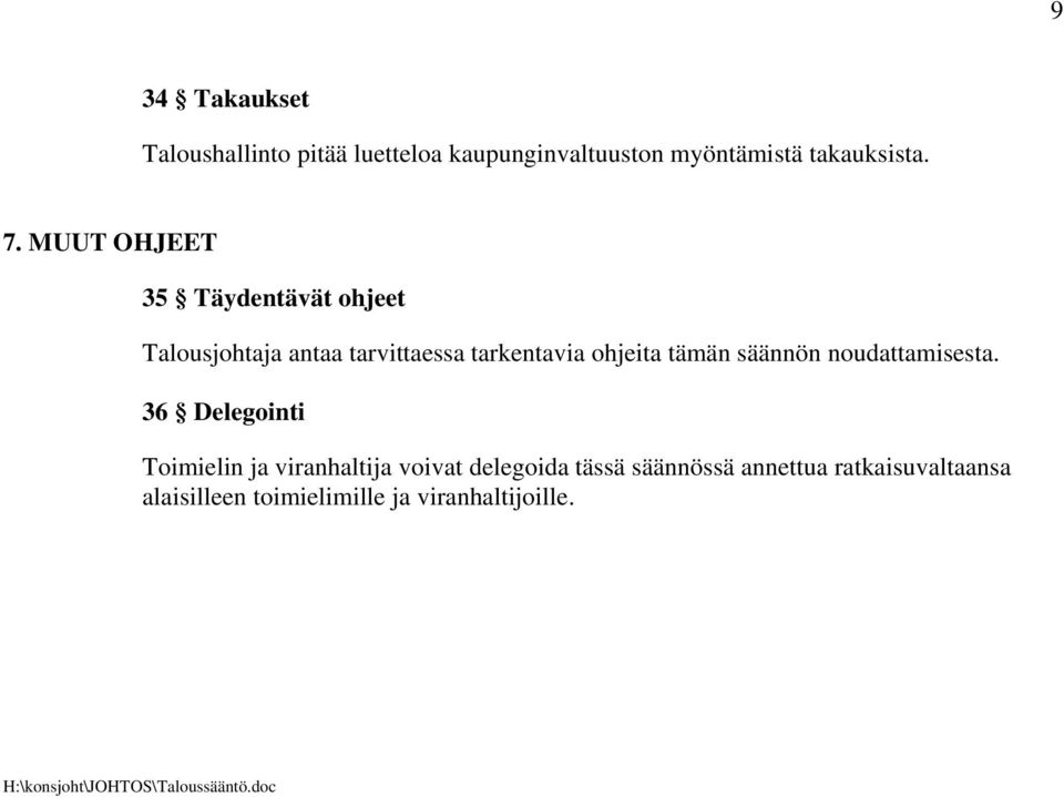 säännön noudattamisesta.